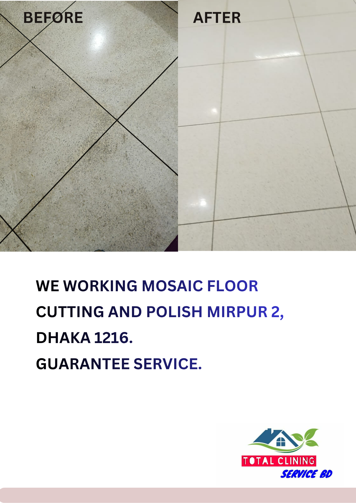 Before and After Mosaic Floor Polishing Service in Mirpur 2 Dhaka by Total Cleaning Service BD showing deep cleaning, cutting and high gloss finish